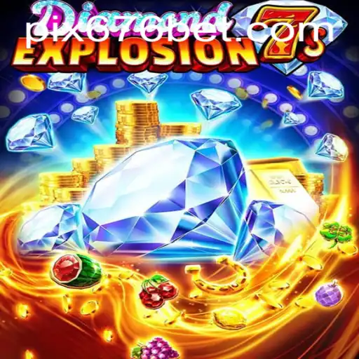 Descubra a Emoção do Jogo DiamondExplosion7s na Plataforma 676BET