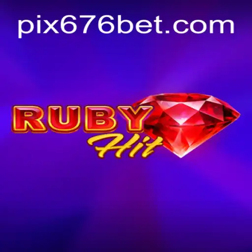 Explorando o Jogo RubyHit: Diversão e Estratégia com 676BET