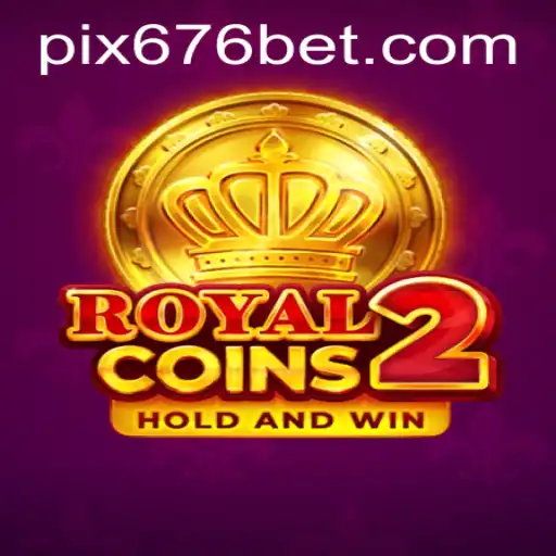 Descubra o Excitante Mundo de RoyalCoins2: O Jogo Que Está Conquistando os Fãs de 676BET